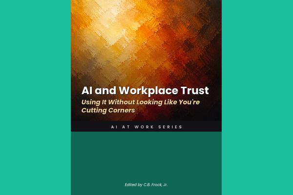 AI and Workplace Trust: Using It Without Looking Like You're Cutting Corners