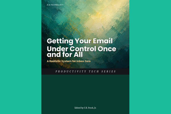 Getting Your Email Under Control Once and for All