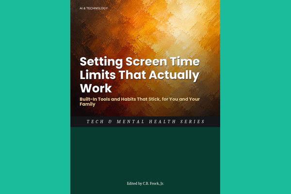 Setting Screen Time Limits That Actually Work