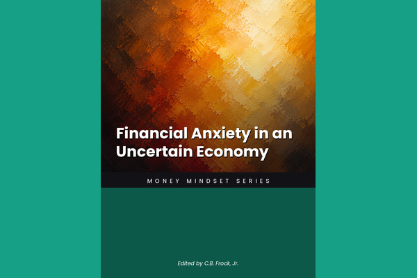 Financial Anxiety in an Uncertain Economy
