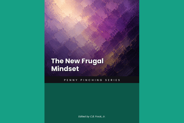 The New Frugal Mindset