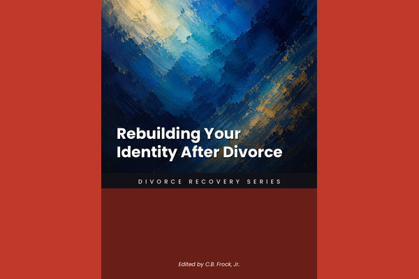 Rebuilding Your Identity After Divorce