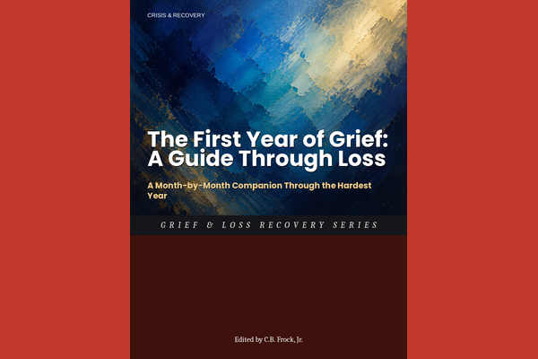The First Year of Grief: A Guide Through Loss