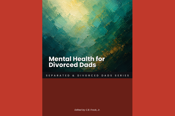 Mental Health for Divorced Dads