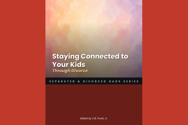 Staying Connected to Your Kids Through Divorce