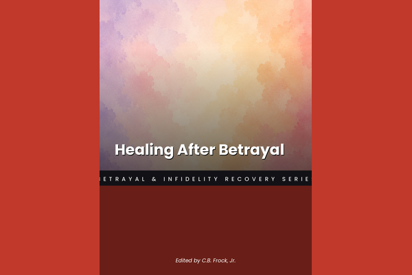 Healing After Betrayal