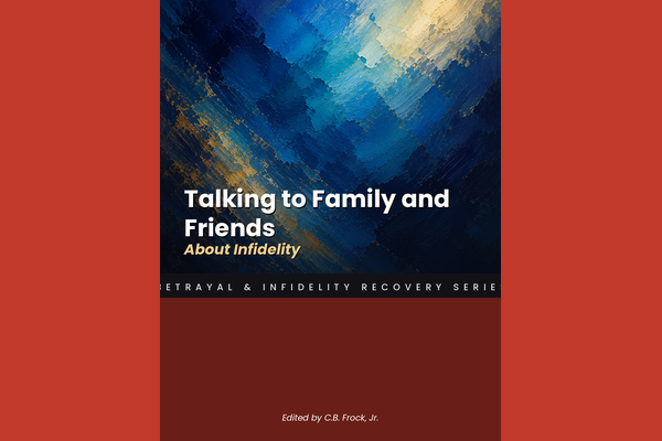 Talking to Family and Friends About Infidelity