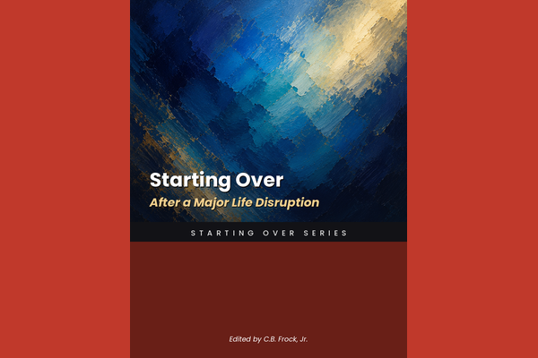 Starting Over After a Major Life Disruption