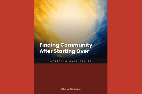 Finding Community After Starting Over