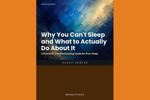 Why You Can't Sleep and What to Actually Do About It