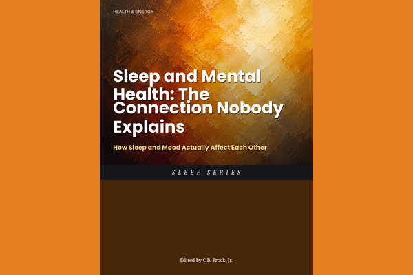 Sleep and Mental Health: The Connection Nobody Explains