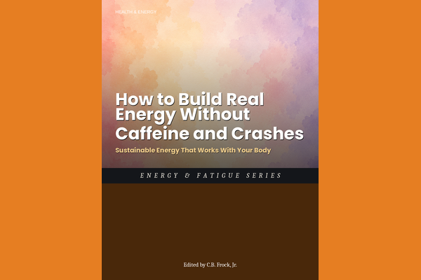 How to Build Real Energy Without Caffeine and Crashes