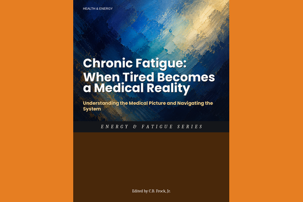 Chronic Fatigue: When Tired Becomes a Medical Reality