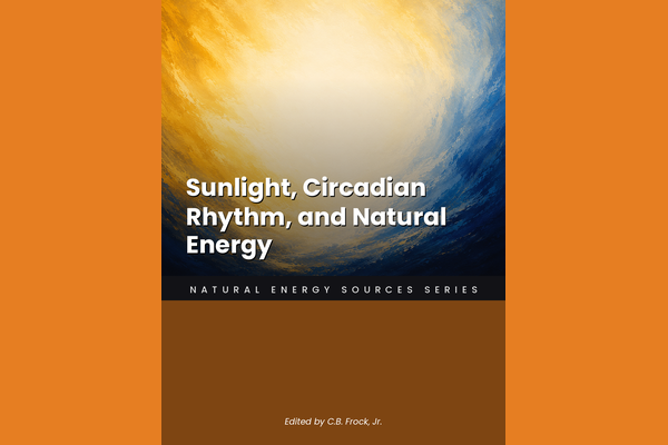 Sunlight, Circadian Rhythm, and Natural Energy