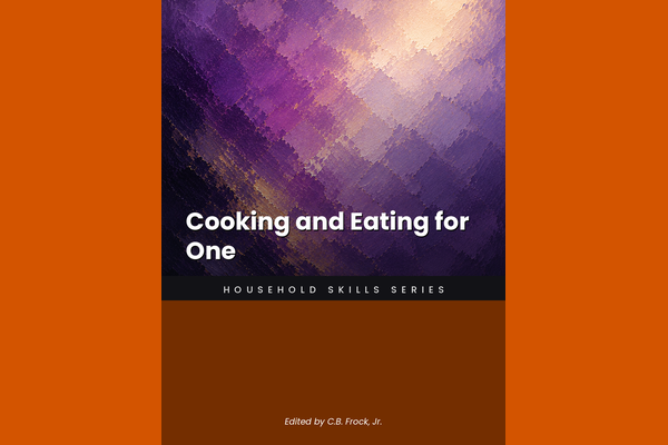 Cooking and Eating for One