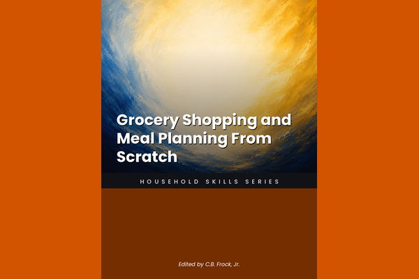 Grocery Shopping and Meal Planning From Scratch