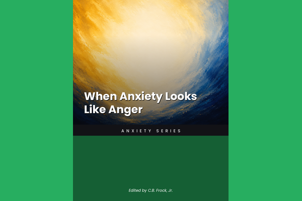 When Anxiety Looks Like Anger