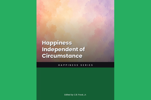 Happiness Independent of Circumstance