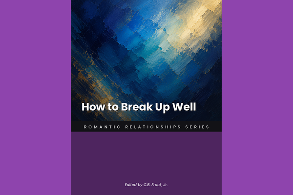 How to Break Up Well