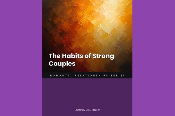 The Habits of Strong Couples