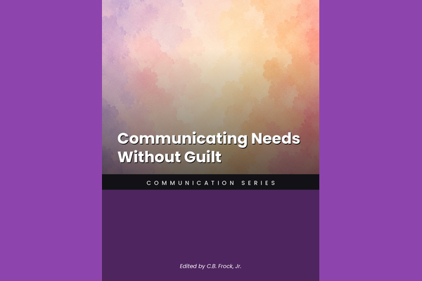 Communicating Needs Without Guilt