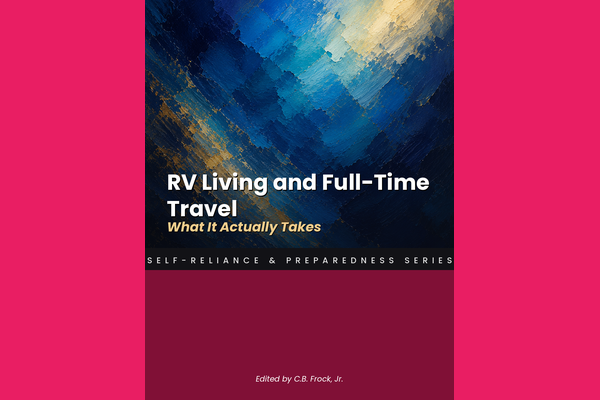 RV Living and Full-Time Travel: What It Actually Takes