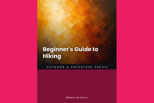 Beginner's Guide to Hiking
