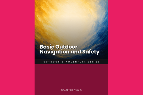 Basic Outdoor Navigation and Safety