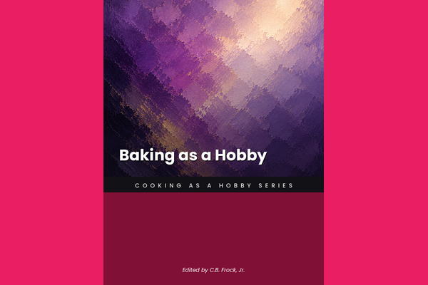 Baking as a Hobby