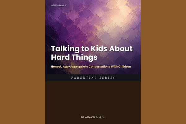 Talking to Kids About Hard Things