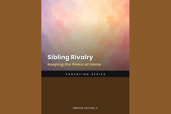 Sibling Rivalry: Keeping the Peace at Home
