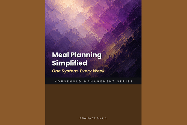 Meal Planning Simplified: One System, Every Week