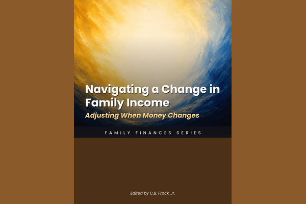 Navigating a Change in Family Income: Adjusting When Money Changes