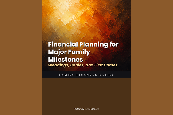 Financial Planning for Major Family Milestones: Weddings, Babies, and First Homes