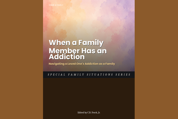 When a Family Member Has an Addiction