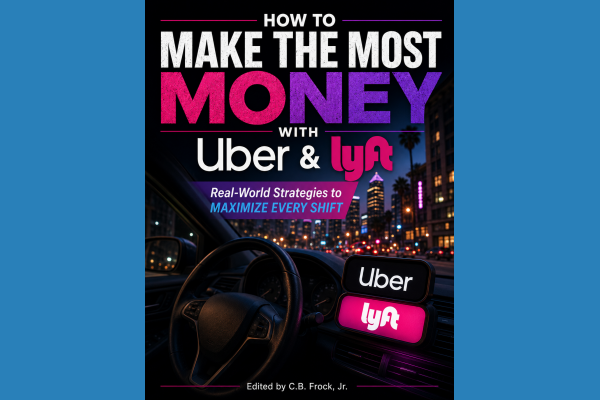 How to Make the Most Money with Uber and Lyft