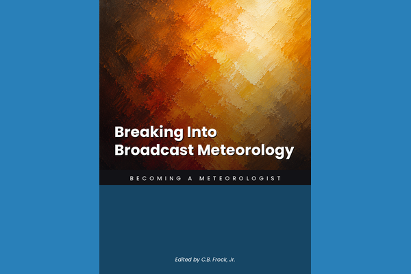 Breaking Into Broadcast Meteorology